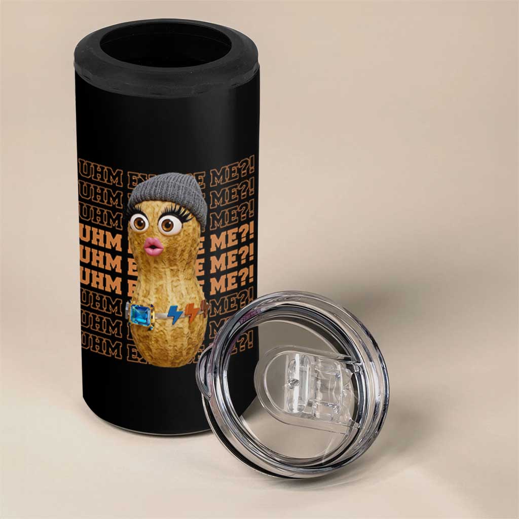 Funny Burnt Peanut Goop 4 in 1 Can Cooler Tumbler Uhm Excuse Me