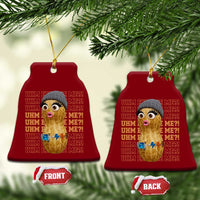 Funny Burnt Peanut Goop Ceramic Ornament Uhm Excuse Me