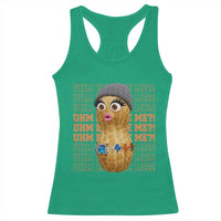 Funny Burnt Peanut Goop Racerback Tank Top Uhm Excuse Me