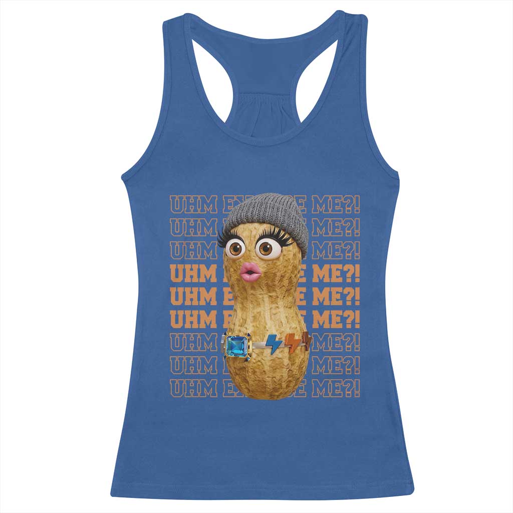 Funny Burnt Peanut Goop Racerback Tank Top Uhm Excuse Me