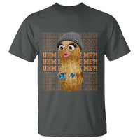 Funny Burnt Peanut Goop T Shirt Uhm Excuse Me