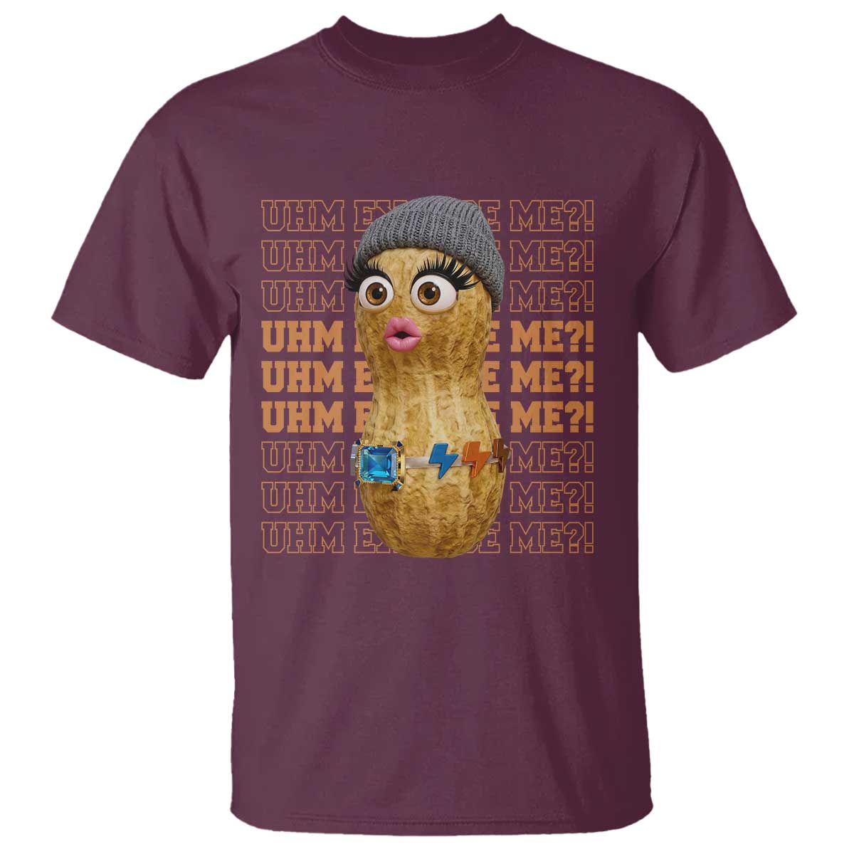 Funny Burnt Peanut Goop T Shirt Uhm Excuse Me