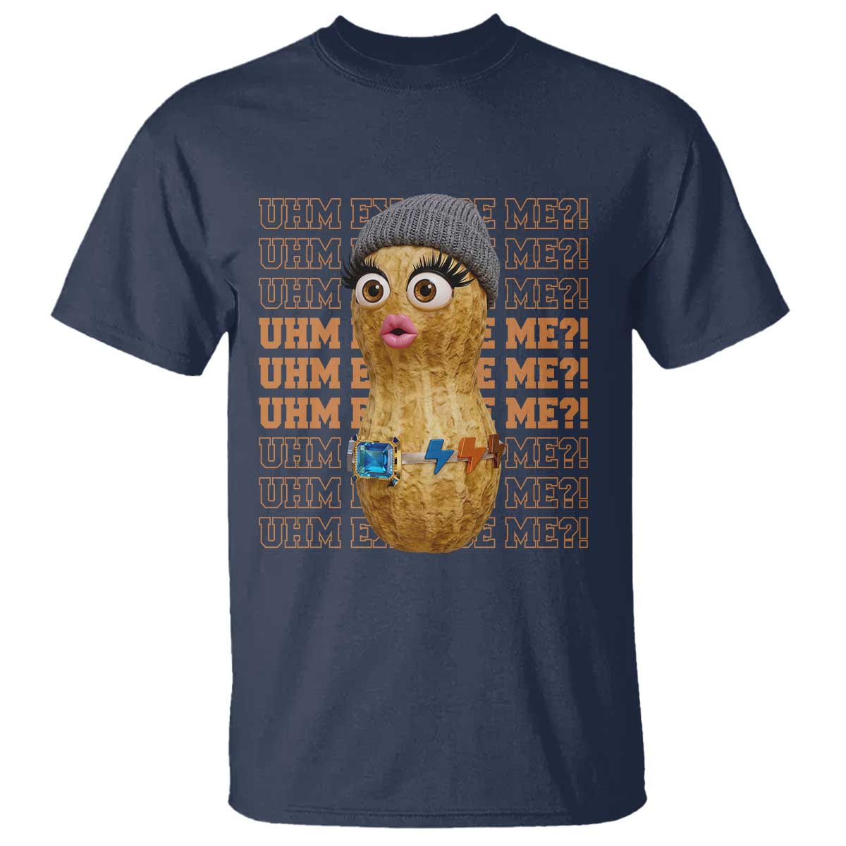 Funny Burnt Peanut Goop T Shirt Uhm Excuse Me