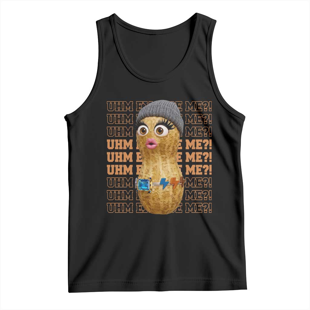 Funny Burnt Peanut Goop Tank Top Uhm Excuse Me
