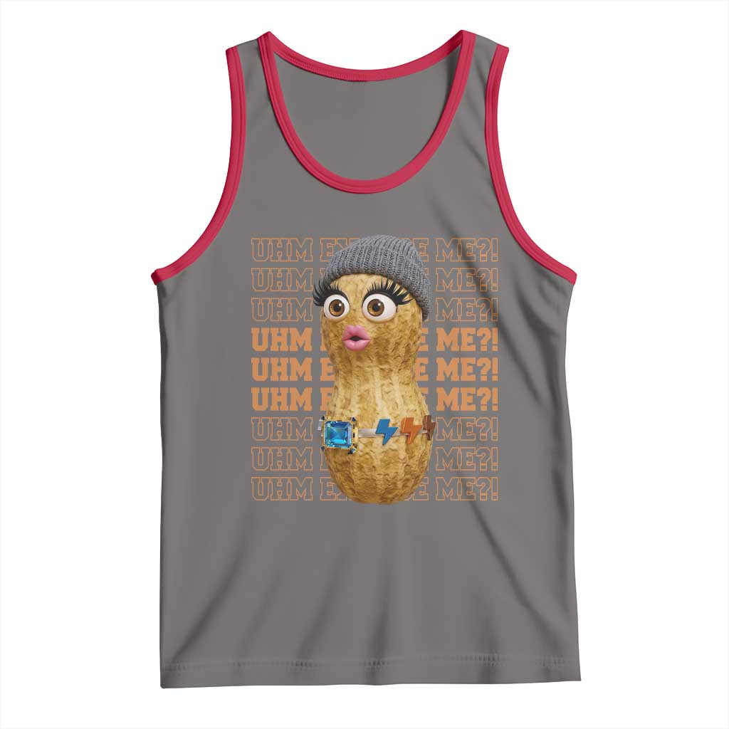 Funny Burnt Peanut Goop Tank Top Uhm Excuse Me