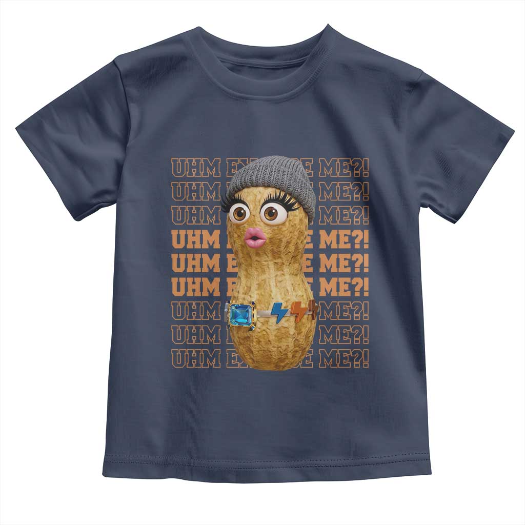 Funny Burnt Peanut Goop Toddler T Shirt Uhm Excuse Me