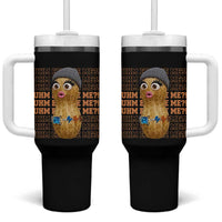 Funny Burnt Peanut Goop Tumbler With Handle Uhm Excuse Me