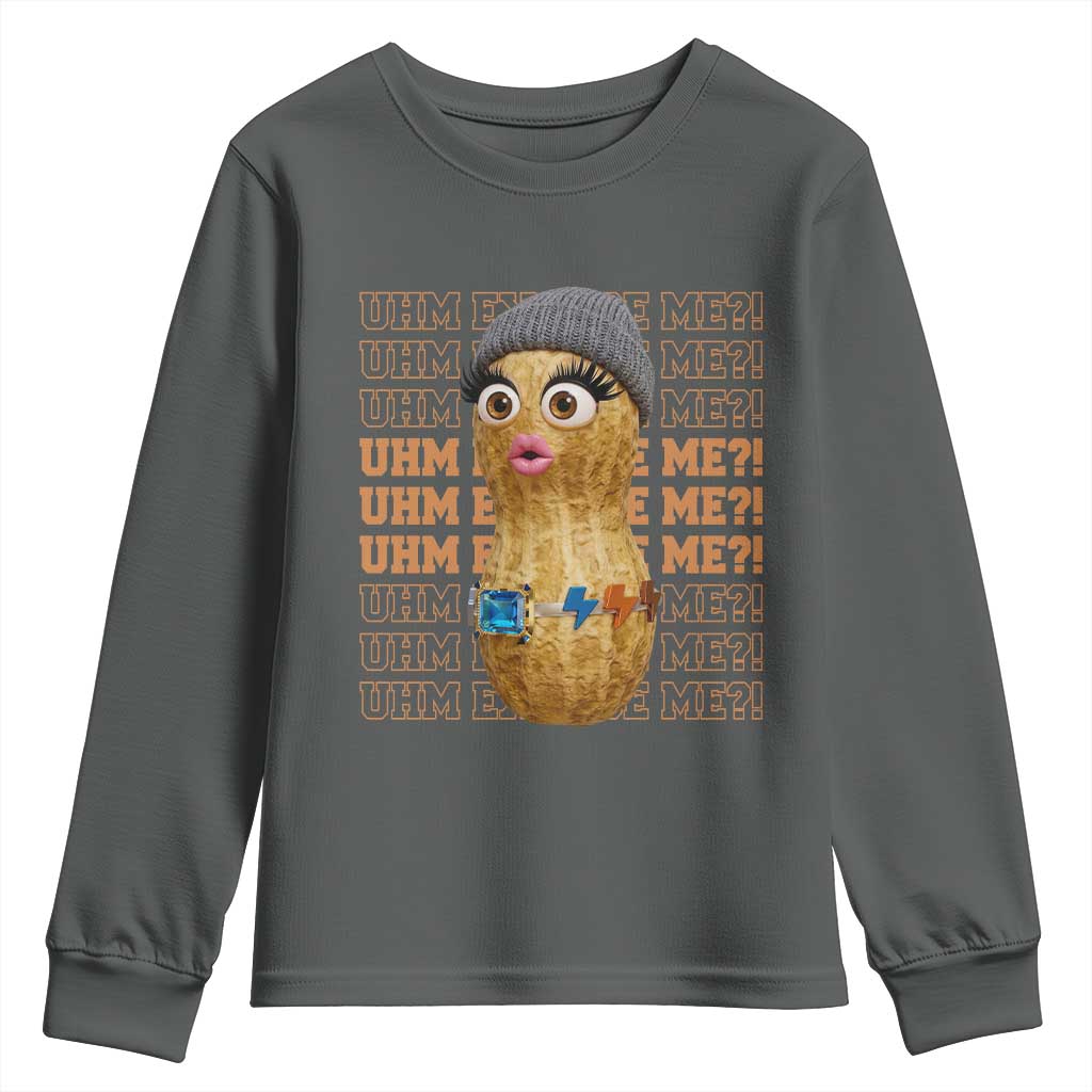 Funny Burnt Peanut Goop Youth Sweatshirt Uhm Excuse Me