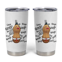 Funny Burnt Peanut Tumbler Cup Goop Bungulato Homage