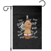 Funny Burnt Peanut Bungulator Garden Flag Mhmmm Goop Goop