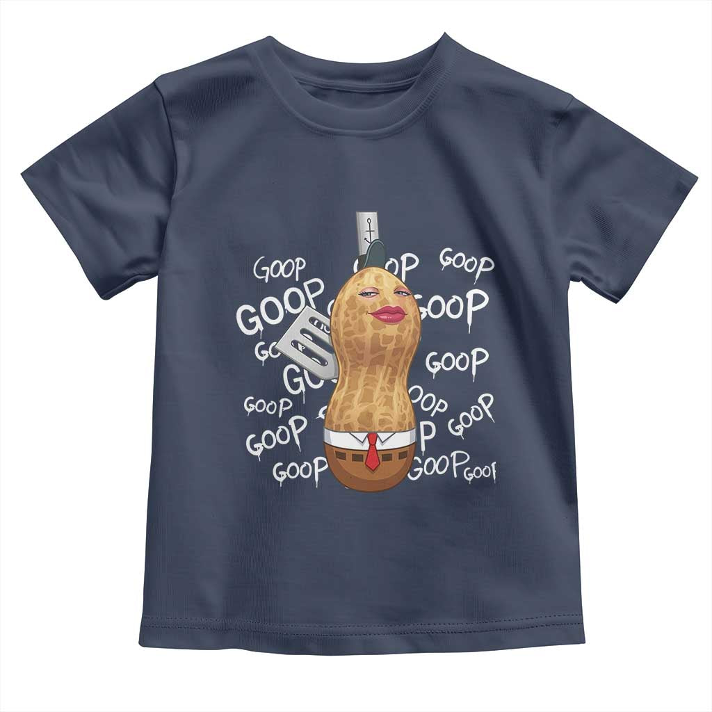 Funny Burnt Peanut Bungulator Toddler T Shirt Mhmmm Goop Goop
