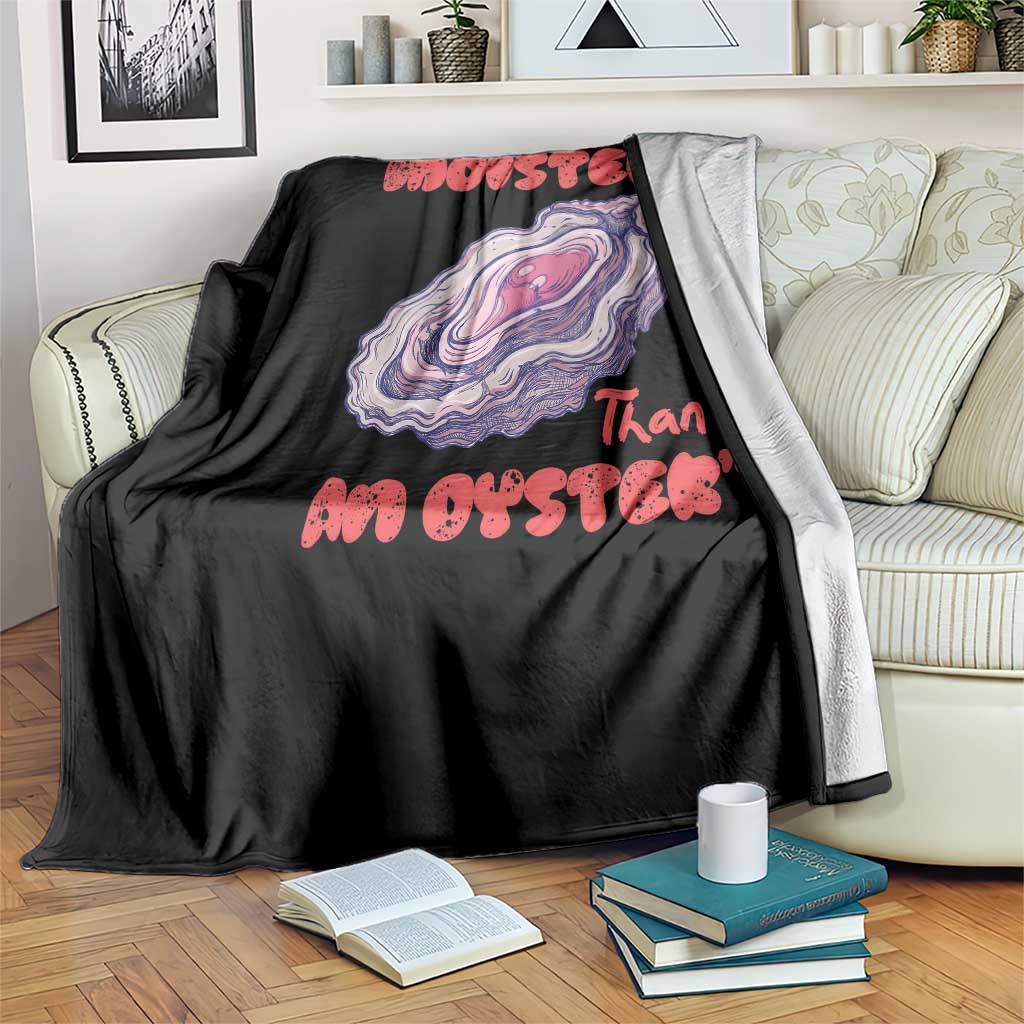 Moister Than An Oyster Throw Blanket Funny Inappropriate Adult Humor