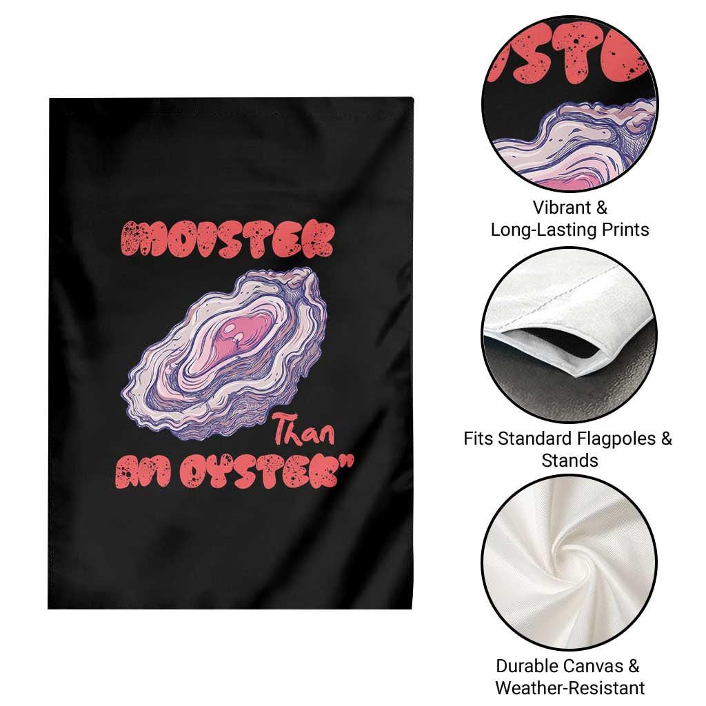 Moister Than An Oyster Garden Flag Funny Inappropriate Adult Humor