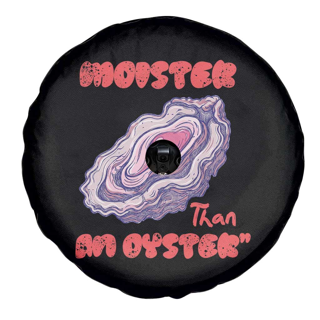 Moister Than An Oyster Spare Tire Cover Funny Inappropriate Adult Humor