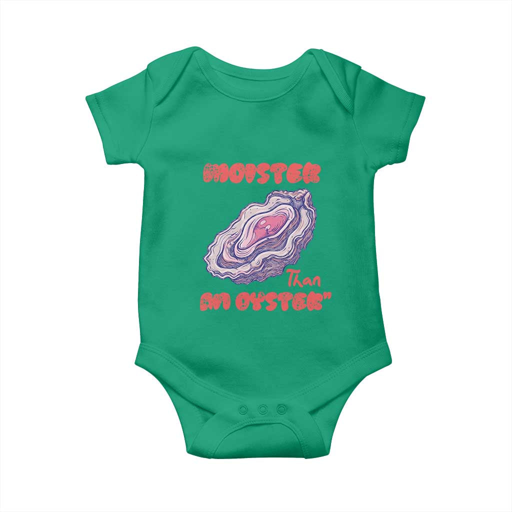 Moister Than An Oyster Baby Onesie Funny Inappropriate Adult Humor