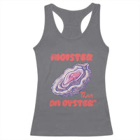Moister Than An Oyster Racerback Tank Top Funny Inappropriate Adult Humor