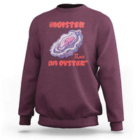 Moister Than An Oyster Sweatshirt Funny Inappropriate Adult Humor