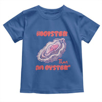 Moister Than An Oyster Toddler T Shirt Funny Inappropriate Adult Humor