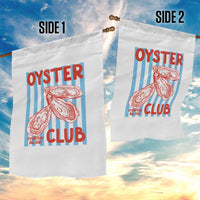 Oyster Club Garden Flag Coastal Girls Trip Beach Vacation Gift
