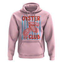 Oyster Club Hoodie Coastal Girls Trip Beach Vacation Gift
