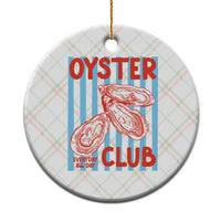 Oyster Club Ceramic Ornament Coastal Girls Trip Beach Vacation Gift
