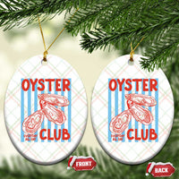 Oyster Club Ceramic Ornament Coastal Girls Trip Beach Vacation Gift