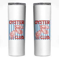 Oyster Club Skinny Tumbler Coastal Girls Trip Beach Vacation Gift