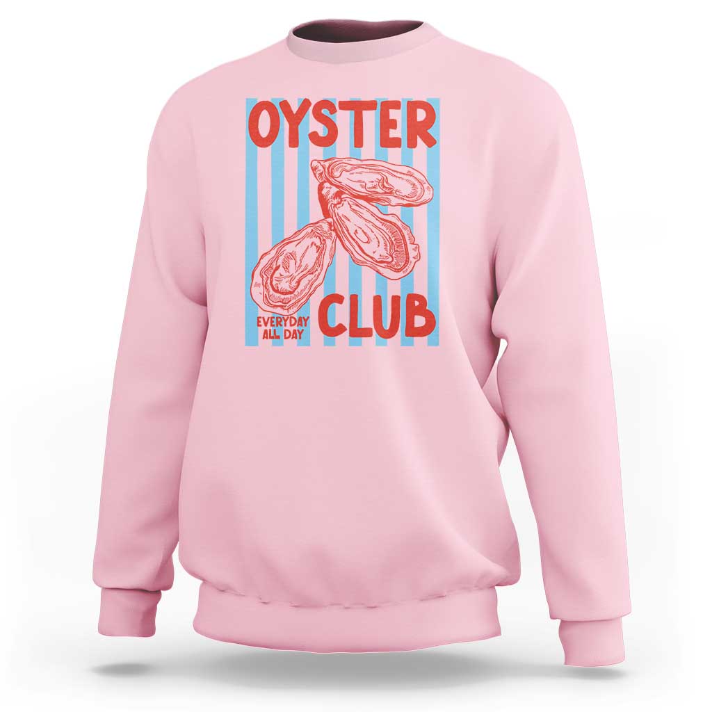 Oyster Club Sweatshirt Coastal Girls Trip Beach Vacation Gift
