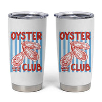 Oyster Club Tumbler Cup Coastal Girls Trip Beach Vacation Gift