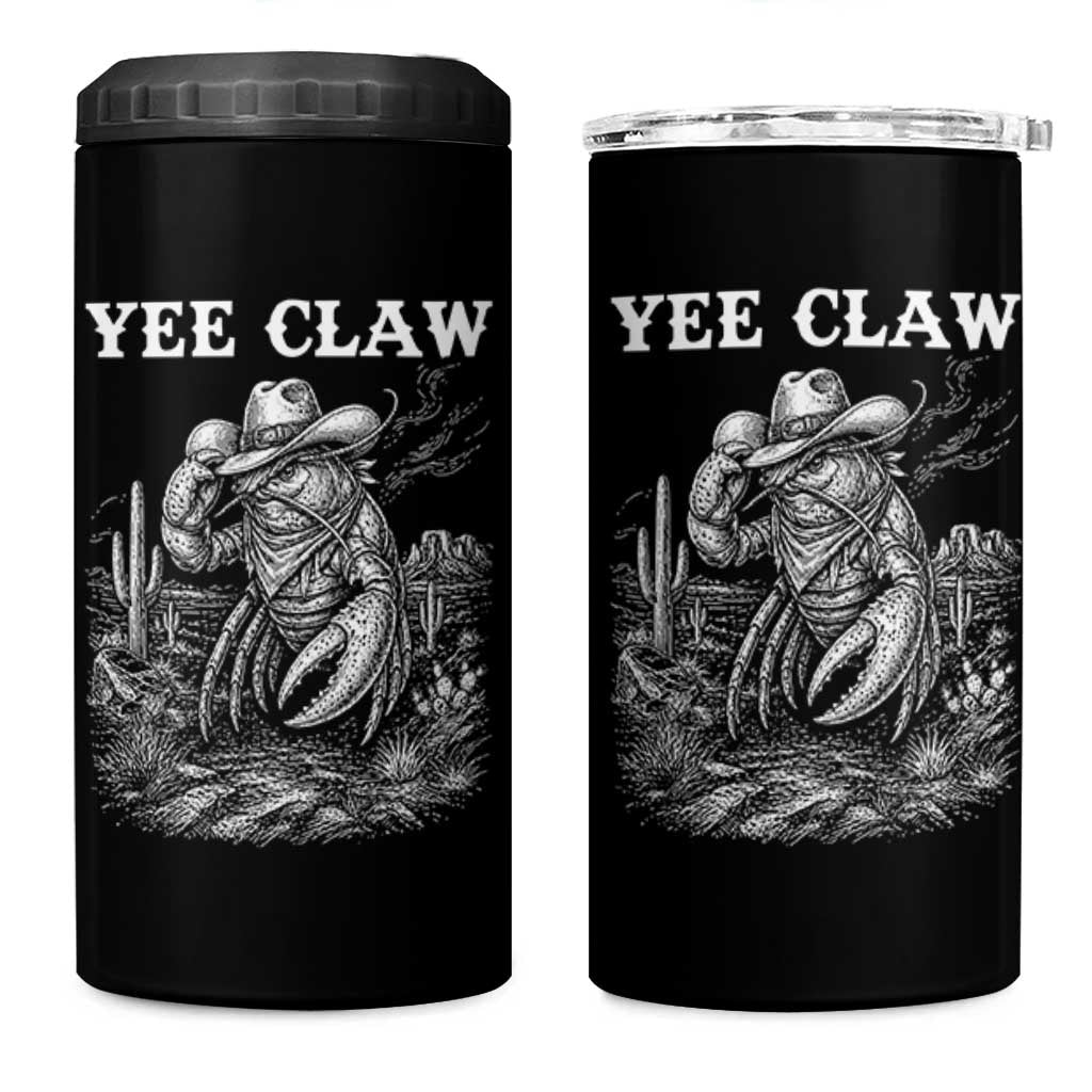 Yee Claw Lobster 4 in 1 Can Cooler Tumbler Funny Crawfish Western Meme