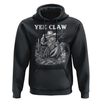 Yee Claw Lobster Hoodie Funny Crawfish Western Meme