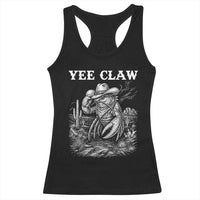 Yee Claw Lobster Racerback Tank Top Funny Crawfish Western Meme