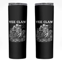 Yee Claw Lobster Skinny Tumbler Funny Crawfish Western Meme