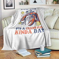 Yee Claw Lobster Throw Blanket It's a Crawfish Kinda Day Summer Beach Vaction Gift