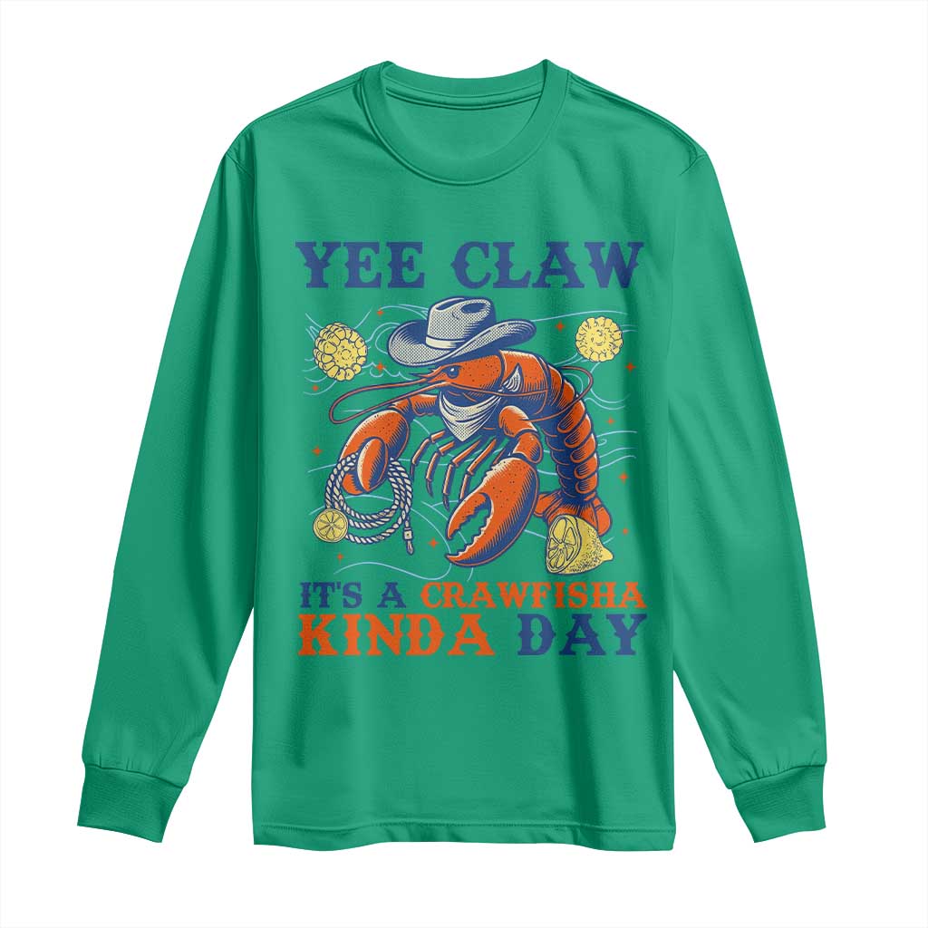 Yee Claw Lobster Long Sleeve Shirt It's a Crawfish Kinda Day Summer Beach Vaction Gift
