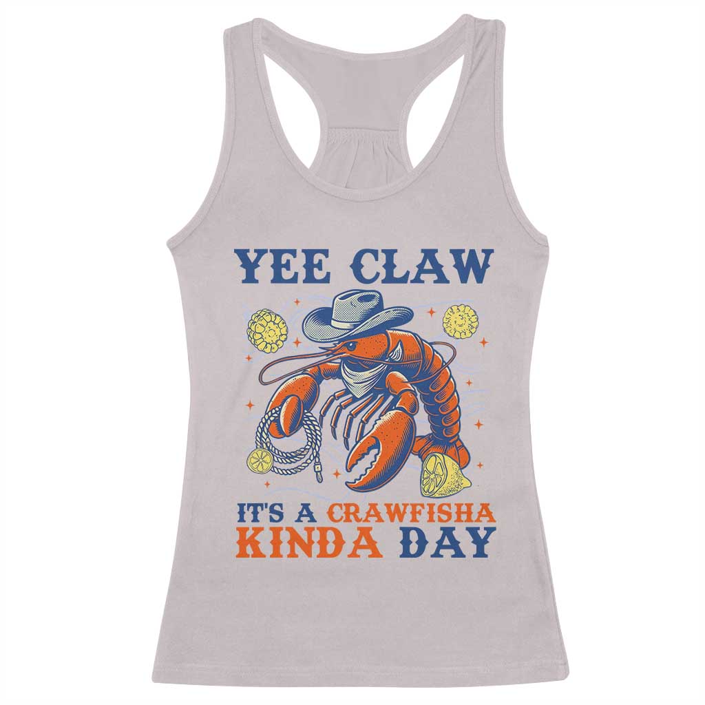 Yee Claw Lobster Racerback Tank Top It's a Crawfish Kinda Day Summer Beach Vaction Gift