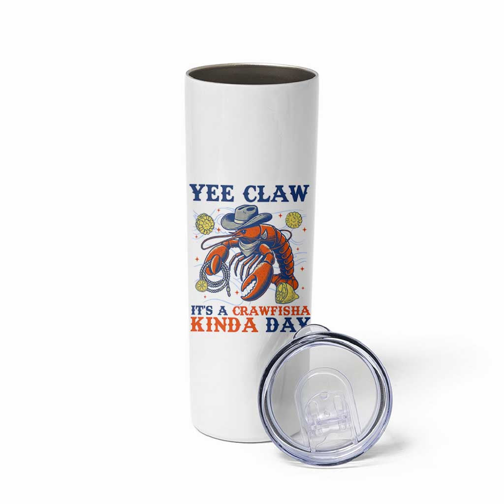 Yee Claw Lobster Skinny Tumbler It's a Crawfish Kinda Day Summer Beach Vaction Gift