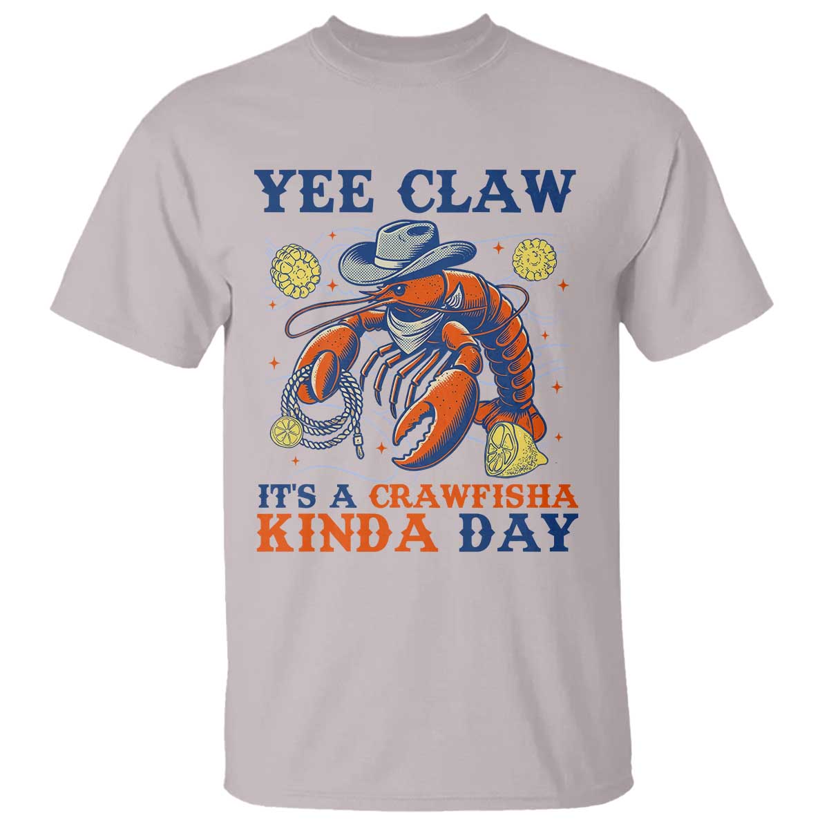 Yee Claw Lobster T Shirt It's a Crawfish Kinda Day Summer Beach Vaction Gift