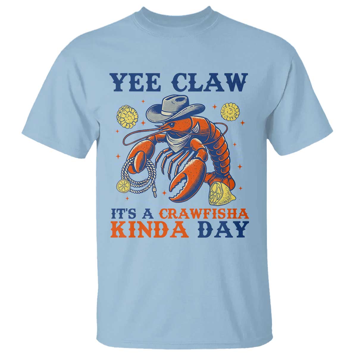 Yee Claw Lobster T Shirt It's a Crawfish Kinda Day Summer Beach Vaction Gift