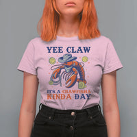 Yee Claw Lobster T Shirt For Women It's a Crawfish Kinda Day Summer Beach Vaction Gift