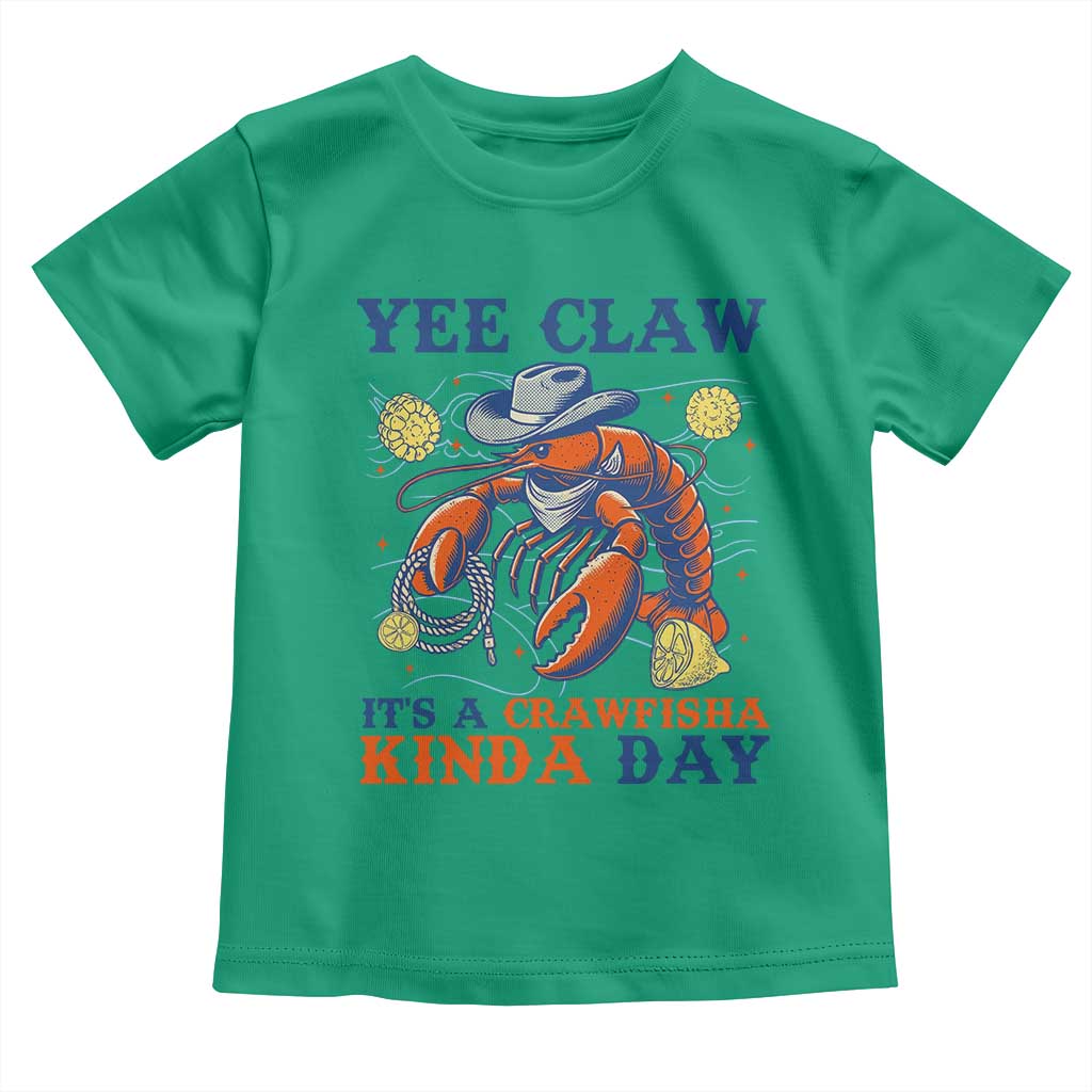 Yee Claw Lobster Toddler T Shirt It's a Crawfish Kinda Day Summer Beach Vaction Gift