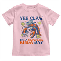 Yee Claw Lobster Toddler T Shirt It's a Crawfish Kinda Day Summer Beach Vaction Gift