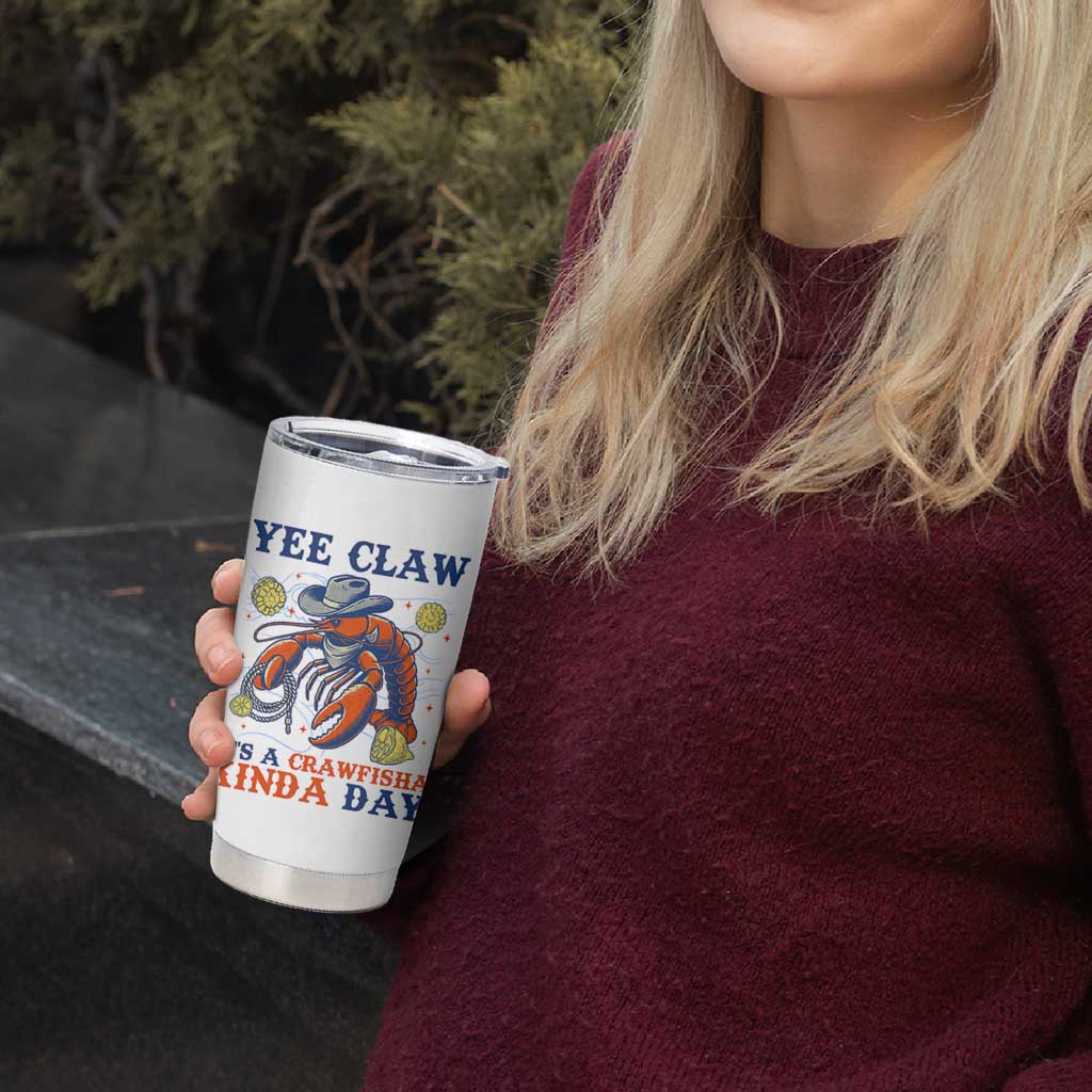 Yee Claw Lobster Tumbler Cup It's a Crawfish Kinda Day Summer Beach Vaction Gift