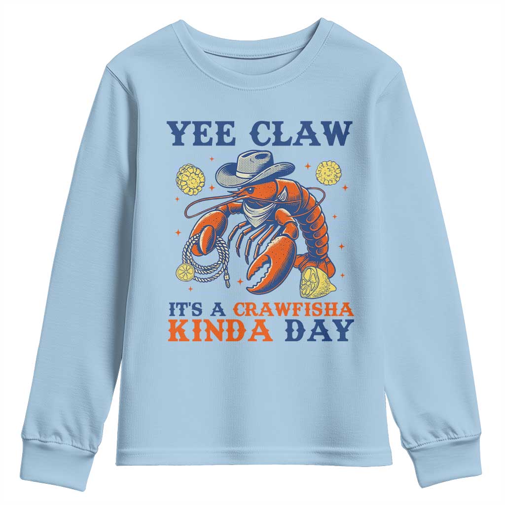 Yee Claw Lobster Youth Sweatshirt It's a Crawfish Kinda Day Summer Beach Vaction Gift