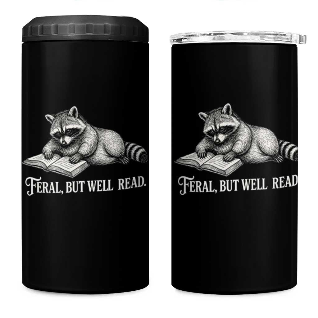 Feral But Well Read 4 in 1 Can Cooler Tumbler Funny Raccoon Reading Book Lover