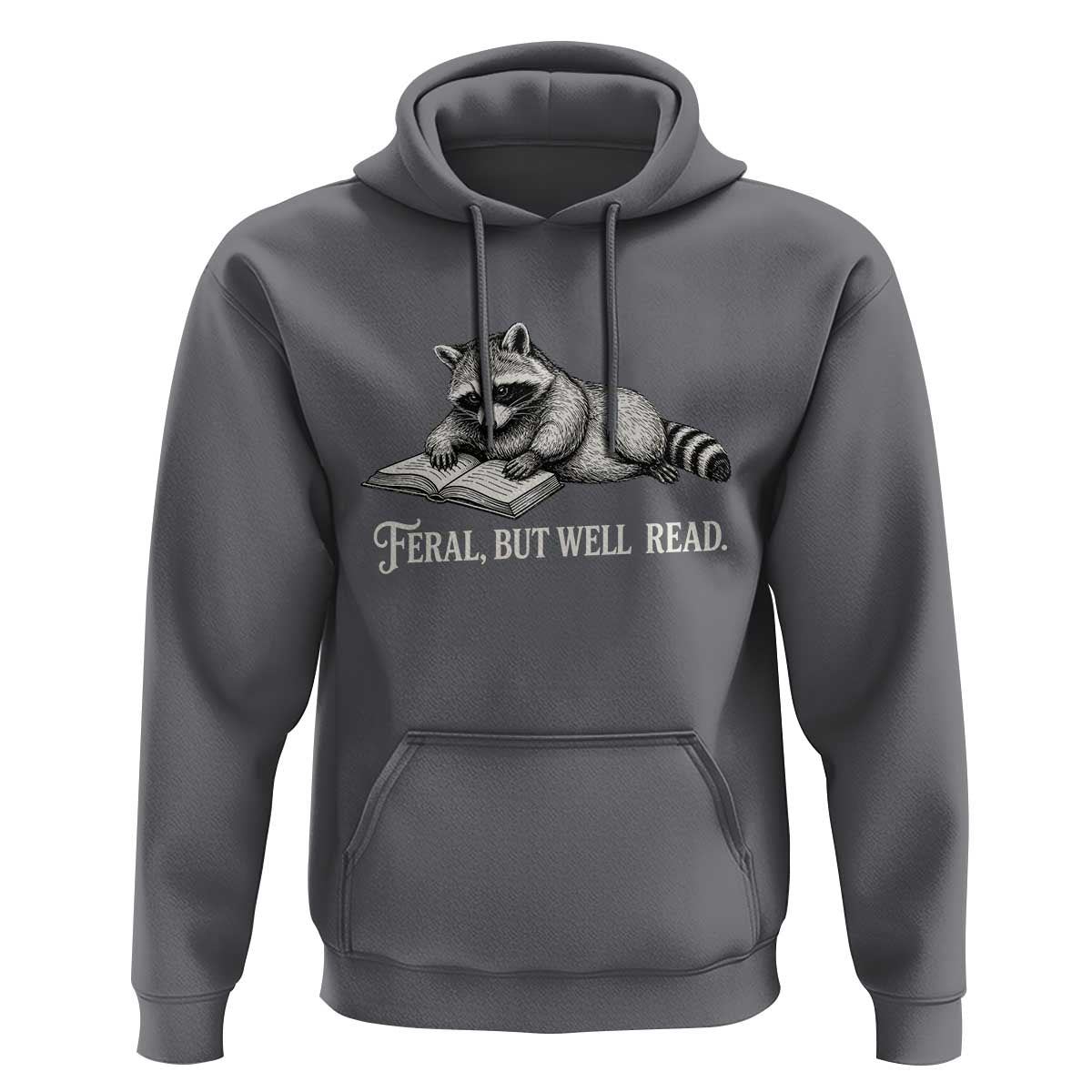 Feral But Well Read Hoodie Funny Raccoon Reading Book Lover