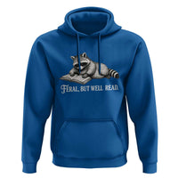 Feral But Well Read Hoodie Funny Raccoon Reading Book Lover