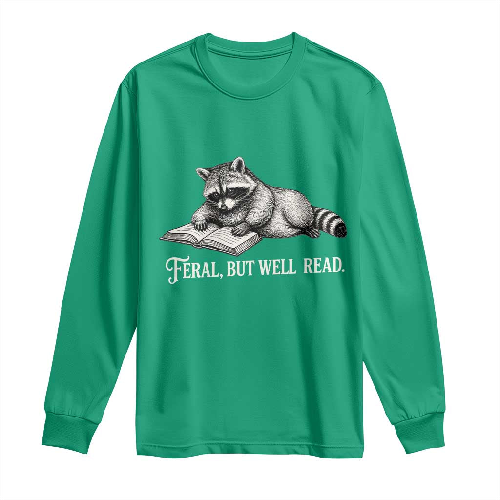 Feral But Well Read Long Sleeve Shirt Funny Raccoon Reading Book Lover