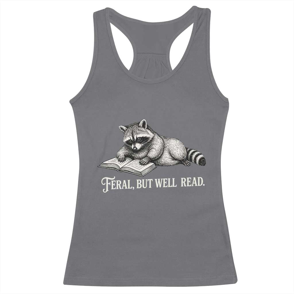 Feral But Well Read Racerback Tank Top Funny Raccoon Reading Book Lover