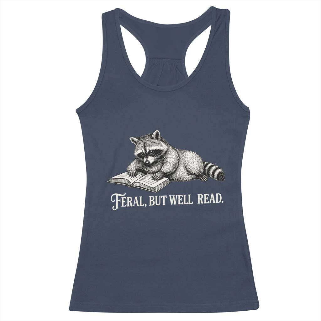 Feral But Well Read Racerback Tank Top Funny Raccoon Reading Book Lover